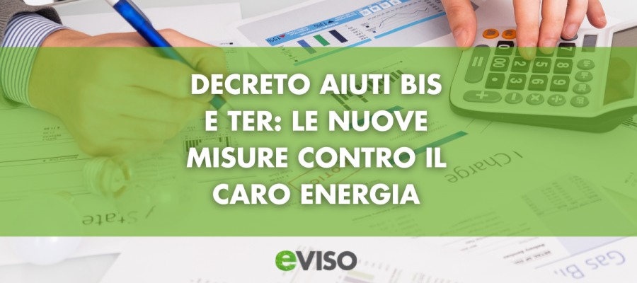 eviso-caro_energia_decreto_aiuti_bis_e_ter